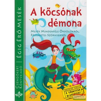   A kőcsónak démona - Mesék mindenféle ördögökről, félelmetes szörnyekről
