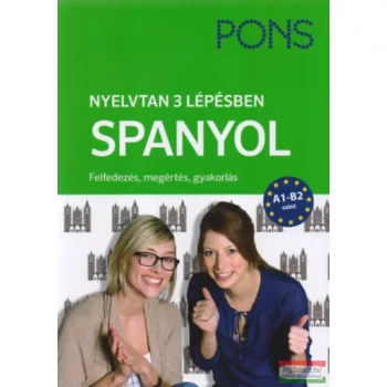   PONS Nyelvtan 3 lépésben SPANYOL A1-B2 - Felfedezés, megértés, gyakorlás 