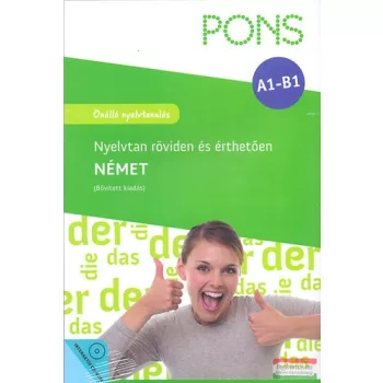   PONS - Német nyelvtan röviden és érthetően - bővített kiadás CD-ROM-mal - Önálló nyelvtanulás - A1-B1 