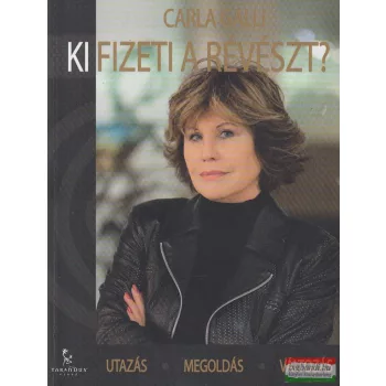 Carla Galli - Ki fizeti a révészt?