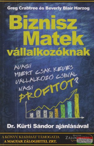 Greg Crabtree, Beverly Blair Harzog - Biznisz ​Matek vállalkozóknak