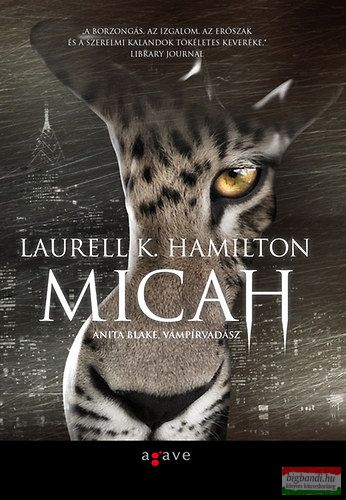 Laurell K. Hamilton - Micah 
