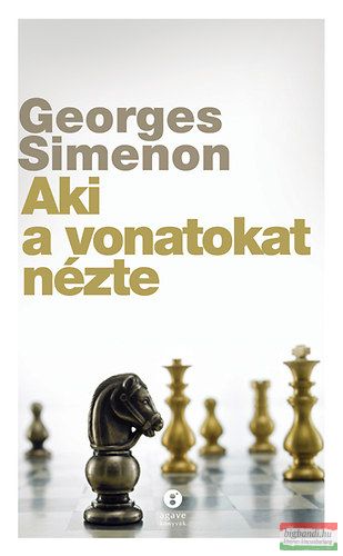 Georges Simenon - Aki a vonatokat nézte 