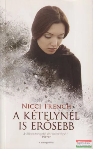 Nicci French - A kételynél is erősebb