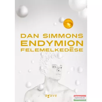 Dan Simmons - Endymion felemelkedése