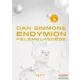 Dan Simmons - Endymion felemelkedése