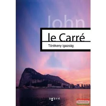 John le Carré - Törékeny igazság