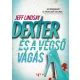 Jeff Lindsay - Dexter és a végső vágás
