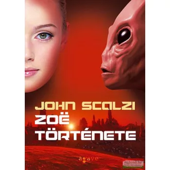 John Scalzi - Zoe története