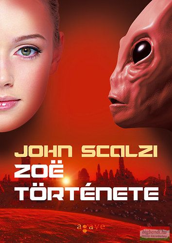John Scalzi - Zoe története