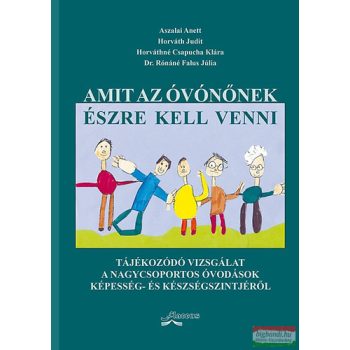 Amit az óvónőnek észre kell venni