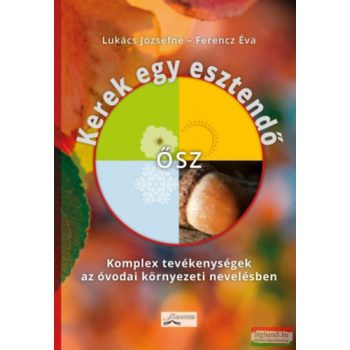   Ferencz Éva, Lukács Józsefné - Kerek egy esztendő - Ősz