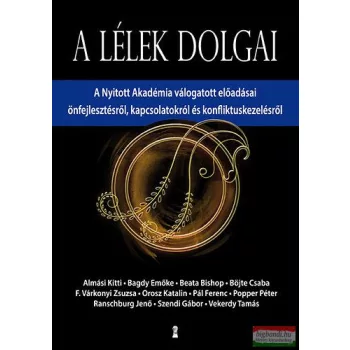   Dr. Bagdy Emőke, Pál Ferenc, Popper Péter - A lélek dolgai