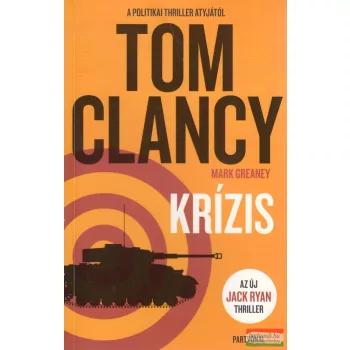 Tom Clancy, Mark Greaney - Krízis