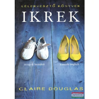 Claire Douglas - Ikrek