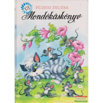 Füzesi Zsuzsa - Mondókáskönyv 1.