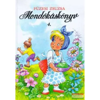 Füzesi Zsuzsa - Mondókáskönyv 4.