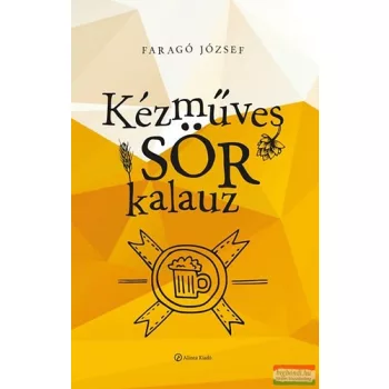 Faragó József - Kézművessör-kalauz