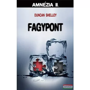 Duncan Shelley - Fagypont (Amnézia 2.) 