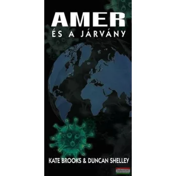 Kate Brooks & Duncan Shelley - Amer ​és a járvány