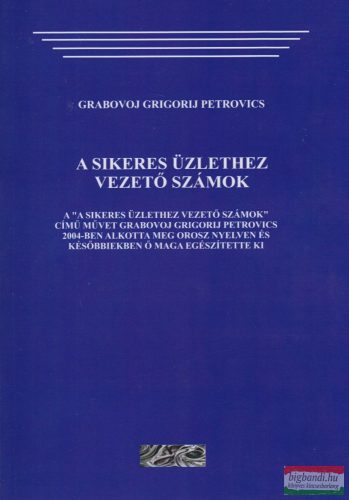 Grabovoj Grigorij Petrovics - A sikeres üzlethez vezető számok