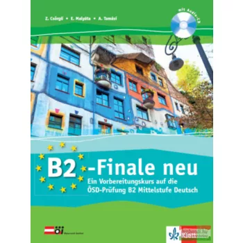   B2-Finale neu - Ein Vorbereitungskurs auf die Prüfung ÖSD Zertifikat B2