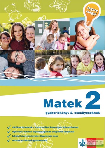 Matek 2 – Gyakorlókönyv 2. osztályosoknak – Jegyre megy!