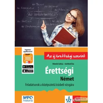   Érettségi – Német – Feladatsorok a középszintű írásbeli vizsgára + Ingyenes Applikáció