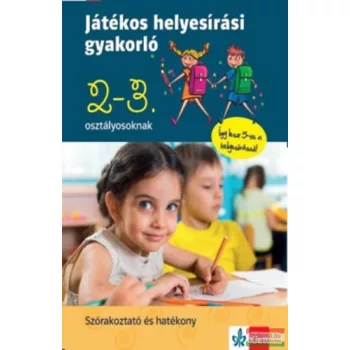 Játékos helyesírási gyakorló 2. és 3. osztályosoknak 