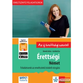   Érettségi - Német - Feladatsorok az emelt szintű írásbeli vizsgára + Ingyenes Applikáció 