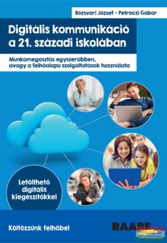 Bózsvári József, Petróczi Gábor - Digitális kommunikáció a 21. századi iskolában