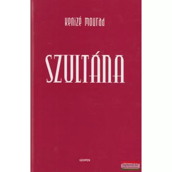 Kenize Mourad - Szultána