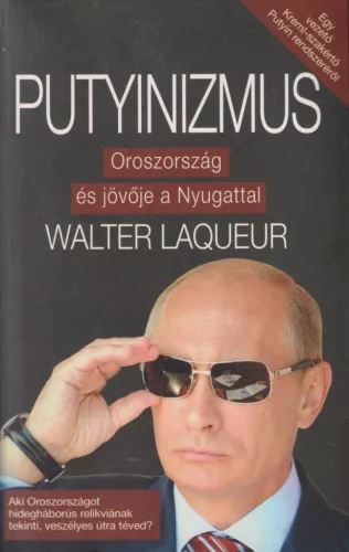 Walter Laqueur - Putyinizmus