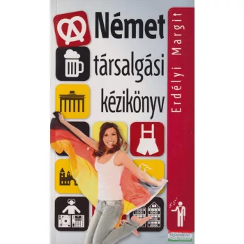 Erdélyi Margit - Német társalgási kézikönyv