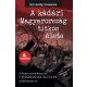 Borvendég Zsuzsanna - A kádári Magyarország titkos élete + Újságírásnak álcázva