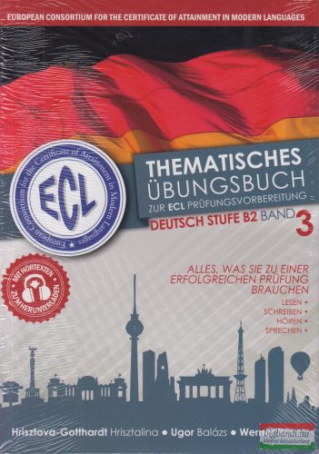 ECL Thematisches Übungsbuch zur ECL Prüfungsvorberitung - Deutsche Stufe B2 Band 3