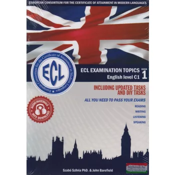   ECL Examination Topics English Level C1 Book 1 including Updated Tasks and Diy Tasks