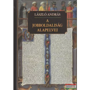 László András - A jobboldaliság alapelvei