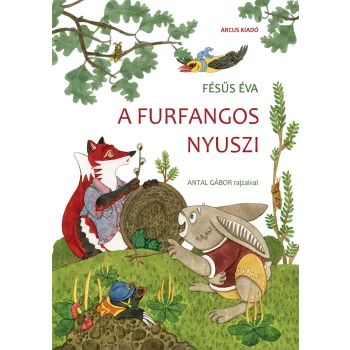 Fésűs Éva - A furfangos nyuszi 
