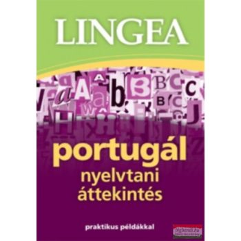 Portugál nyelvtani áttekintés - praktikus példákkal