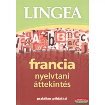 Francia nyelvtani áttekintés - Praktikus példákkal