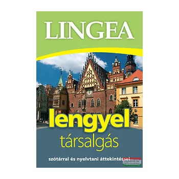   Lengyel társalgás - Szótárral és nyelvtani áttekintéssel