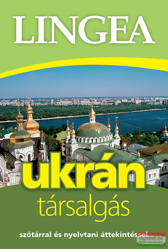 Ukrán társalgás - Szótárral és nyelvtani áttekintéssel