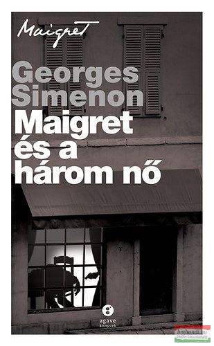 Georges Simenon - Maigret és a három nő