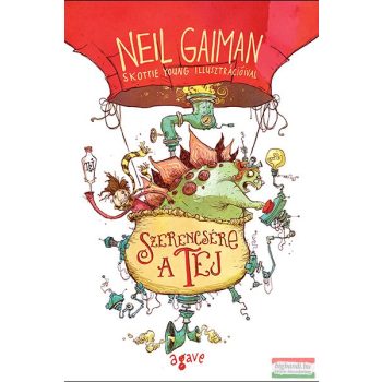 Neil Gaiman - Szerencsére a tej