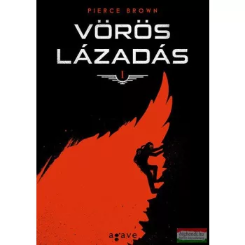 Pierce Brown - Vörös lázadás