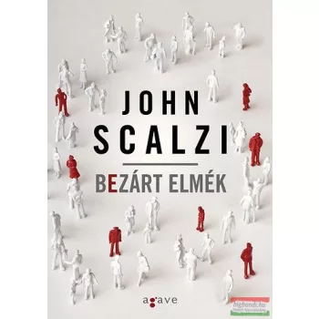 John Scalzi - Bezárt elmék