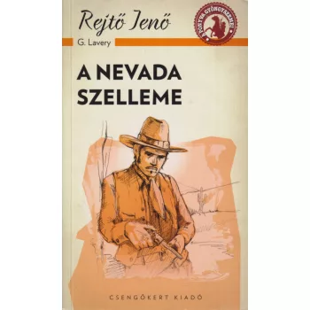 Rejtő Jenő - A Nevada szelleme 