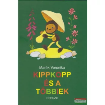 Marék Veronika - Kippkopp és a többiek