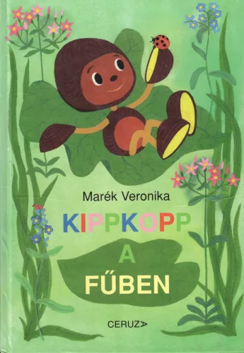 Marék Veronika - Kippkopp a fűben